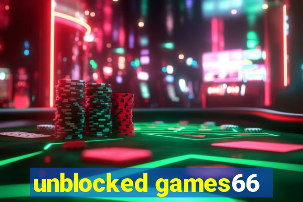 unblocked games66